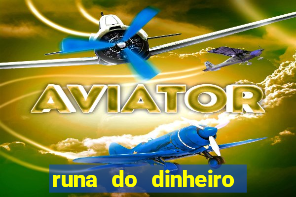 runa do dinheiro como ativar